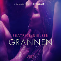 Grannen - erotisk novell - Beatrice Nielsen