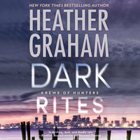 Dark Rites: A Paranormal Romance Novel Krewe of Hunters, #22 - Heather Graham