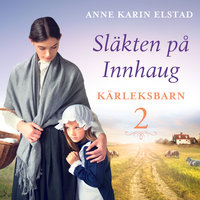 Kärleksbarn - Anne Karin Elstad