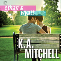 Ethan & Wyatt: Getting Him Back; Boyfriend Material; Relationship Status - K.A. Mitchell
