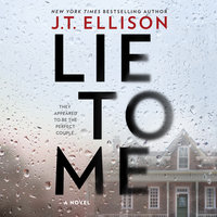 Lie to Me - J.T. Ellison