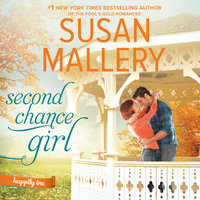 Second Chance Girl: Happily Inc - Susan Mallery