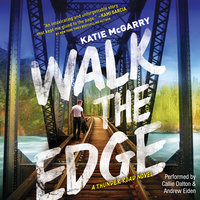 Walk the Edge: Thunder Road, #2 - Katie McGarry