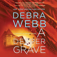 A Deeper Grave - Debra Webb