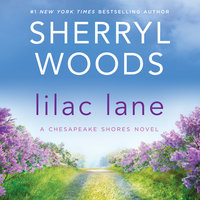 Lilac Lane: A Chesapeake Shores Novel - Sherryl Woods