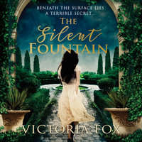 The Silent Fountain - Victoria Fox
