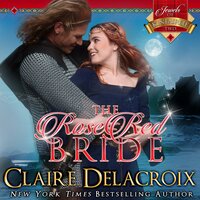 The Rose Red Bride: A Medieval Scottish Romance - Claire Delacroix
