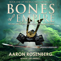 Bones of Empire - Aaron Rosenberg