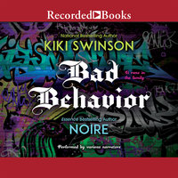 Bad Behavior - Noire, Kiki Swinson