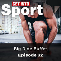 Big Ride Buffet: Get Into Sport Series, Episode 32 - Simon Lock