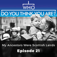 My Ancestors Were Scottish Lairds: Who Do You Think You Are?, Episode 21 - Matt Ford
