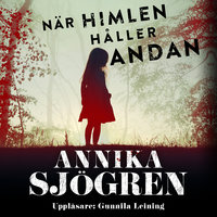 När himlen håller andan - Annika Sjögren