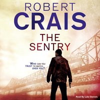 The Sentry: A Joe Pike Novel - Robert Crais