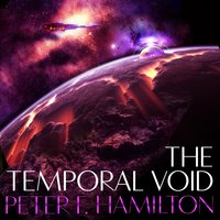 The Temporal Void - Peter F. Hamilton