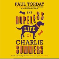 The Hopeless Life of Charlie Summers - Paul Torday