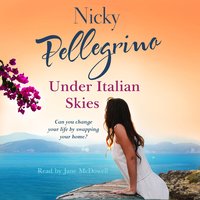 Under Italian Skies: The perfect feel-good escapist summer read - Nicky Pellegrino