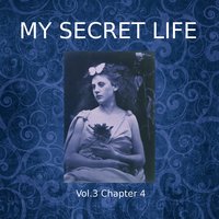 My Secret Life, Vol. 3 Chapter 4 - Dominic Crawford Collins