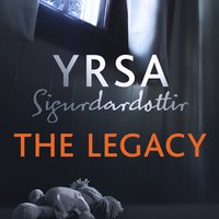 The Legacy - Yrsa Sigurðardóttir