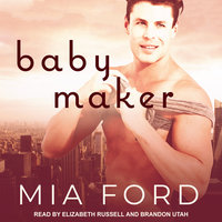 Baby Maker - Mia Ford