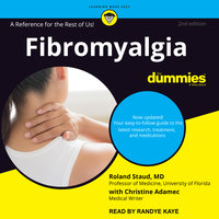Fibromyalgia for Dummies: 2nd Edition - Roland Staud, MD