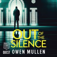 Out of the Silence - Owen Mullen