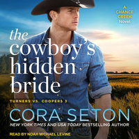The Cowboy's Hidden Bride - Cora Seton