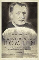 Danskeren bag bomben - Knud Jakobsen