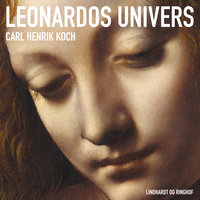 Leonardos univers - Carl Henrik Koch