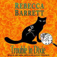 Trouble in Dixie - Rebecca Barrett