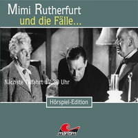 Mimi Rutherfurt - Folge 41: Nächste Talfahrt 17:30 Uhr - Maureen Butcher