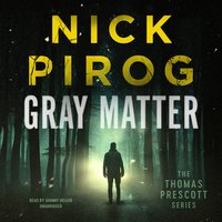Gray Matter - Nick Pirog