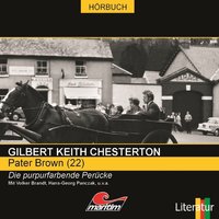 Pater Brown - Folge 22: Die purpurfarbene Perücke - Daniela Wakonigg, Gilbert Keith Chesterton