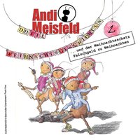 Andi Meisfeld - Folge 2: Dufte Weihnachtsabenteuer - Tom Steinbrecher