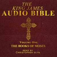 The King James Audio Bible - Christopher Glyn