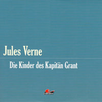 Die große Abenteuerbox - Teil 6: Die Kinder des Kapitän Grant - Jules Verne