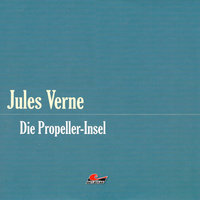 Die große Abenteuerbox - Teil 7: Die Propellerinsel - Jules Verne