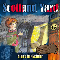Scotland Yard - Folge 12: Stars in Gefahr - Wolfgang Pauls
