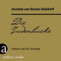 Die Judenbuche (Ungekürzt) - Annette von Droste-Hülshoff