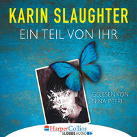 Ein Teil von ihr - Karin Slaughter
