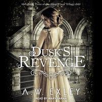 Dusk's Revenge - A.W. Exley