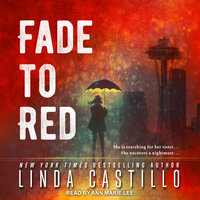 Fade to Red - Linda Castillo