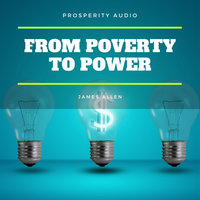 From Poverty to Power - James Allen