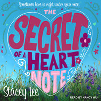 The Secret of a Heart Note - Stacey Lee