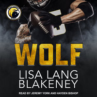 Wolf: A Sports Romance - Lisa Lang Blakeney