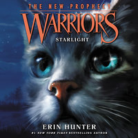 Warriors: The New Prophecy #4 – Starlight - Erin Hunter