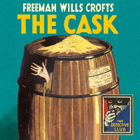 The Cask - Freeman Wills Crofts