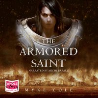 The Armored Saint - Myke Cole