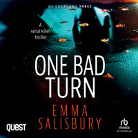One Bad Turn: DS Coupland Book 3 - Emma Salisbury