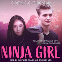 Ninja Girl - Cookie O'Gorman