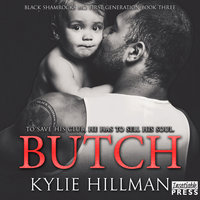 Butch: Black Shamrocks MC: First Generation Book 3 - Kylie Hillman